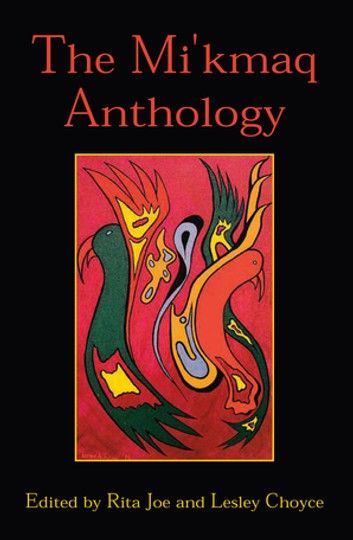 The Mi’kmaq Anthology