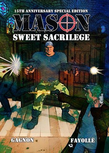 Mason: Sweet Sacrilege 15th Anniversary Edition