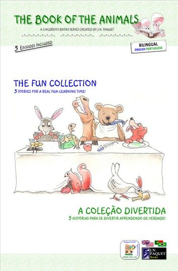 The Book of The Animals - The Fun Collection (Bilingual English-Portuguese)