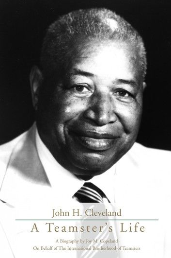 John H. Cleveland: A Teamster\