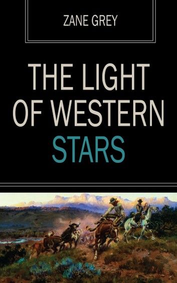 Light of the Western Stars