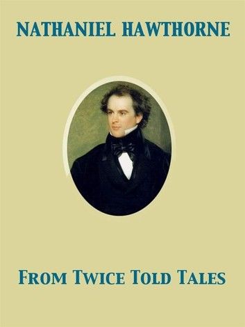 From Twice Told Tales