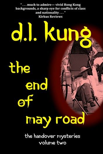 The End of May Road (The Handover Mysteries, Vol. II)