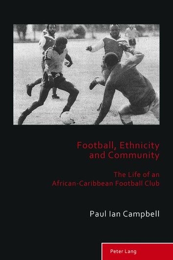 Football, Ethnicity and Community