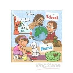 Jesus and Me- At School， At Home耶穌與我-《在學校》《在家裡》