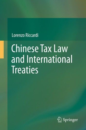 Chinese Tax Law and International Treaties