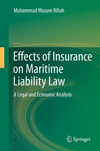 Effects of Insurance on Maritime Liability Law