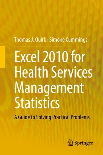 Excel 2010 for Health Services Management Statistics