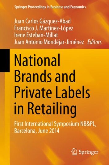 National Brands and Private Labels in Retailing