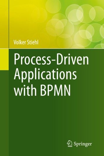 Process-Driven Applications With BPMN