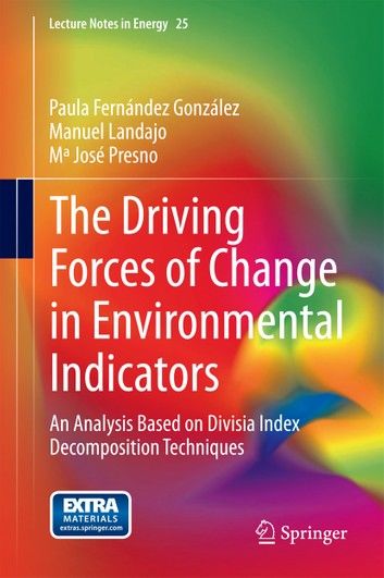 The Driving Forces of Change in Environmental Indicators