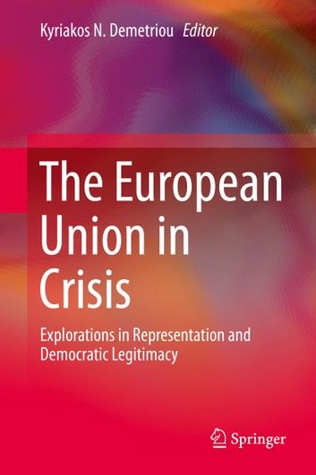 The European Union in Crisis