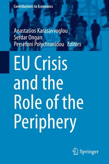 Eu Crisis and the Role of the Periphery