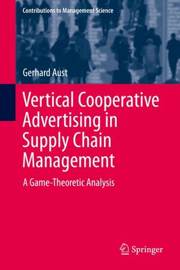 Vertical Cooperative Advertising in Supply Chain Management