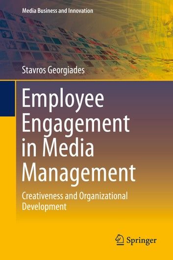 Employee Engagement in Media Management