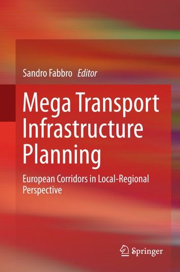 Mega Transport Infrastructure Planning