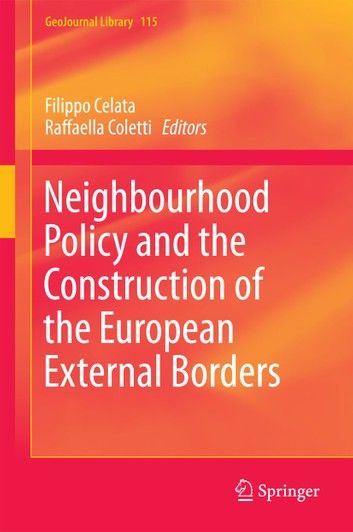 Neighbourhood Policy and the Construction of the European External Borders