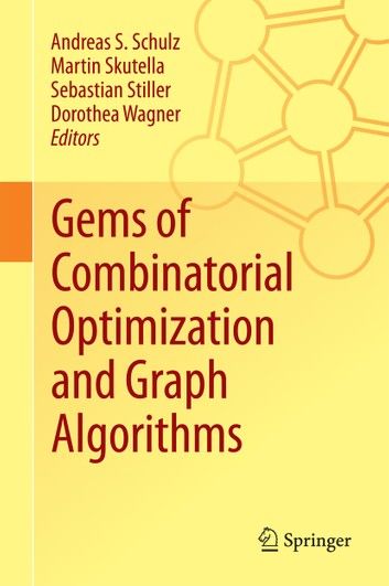 Gems of Combinatorial Optimization and Graph Algorithms