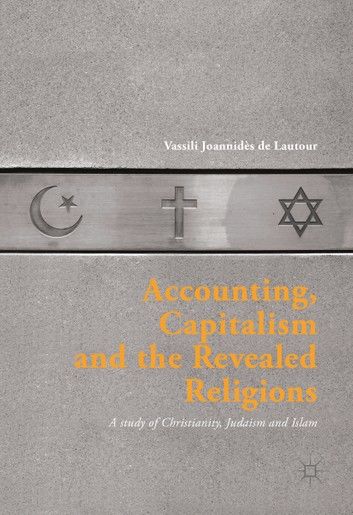 Accounting, Capitalism and the Revealed Religions