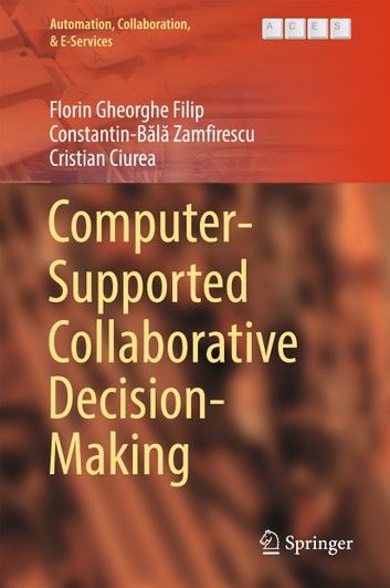 Computer-supported Collaborative Decision-making