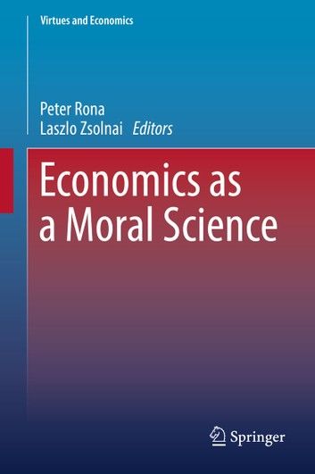 Economics as a Moral Science