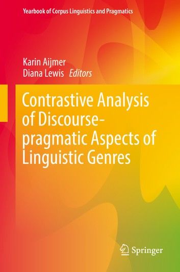 Contrastive Analysis of Discourse-pragmatic Aspects of Linguistic Genres