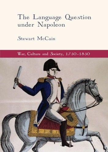 The Language Question Under Napoleon