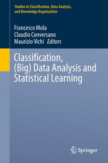 Classification, (Big) Data Analysis and Statistical Learning