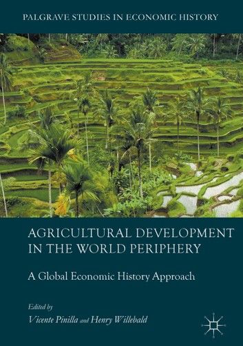 Agricultural Development in the World Periphery