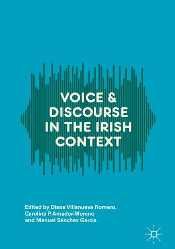 Voice and Discourse in the Irish Context