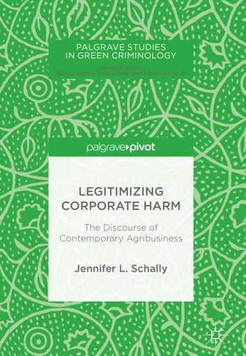 Legitimizing Corporate Harm