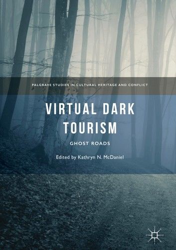 Virtual Dark Tourism