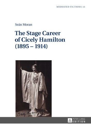 The Stage Career of Cicely Hamilton (1895–1914)