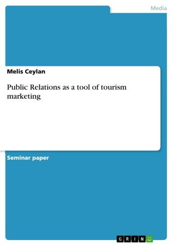 Public Relations as a tool of tourism marketing