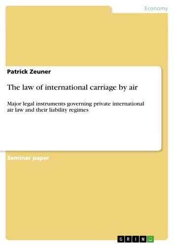 The law of international carriage by air