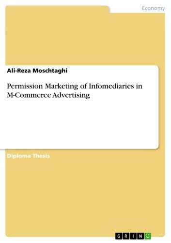 Permission Marketing of Infomediaries in M-Commerce Advertising