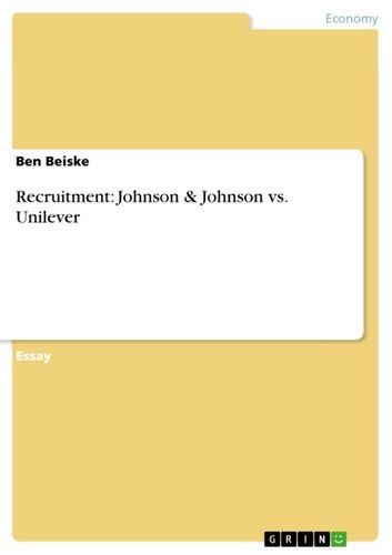 Recruitment: Johnson & Johnson vs. Unilever