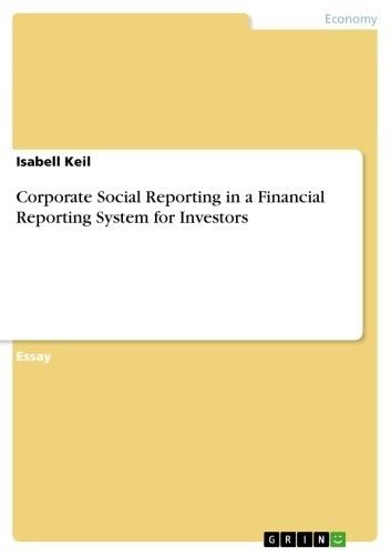 Corporate Social Reporting in a Financial Reporting System for Investors