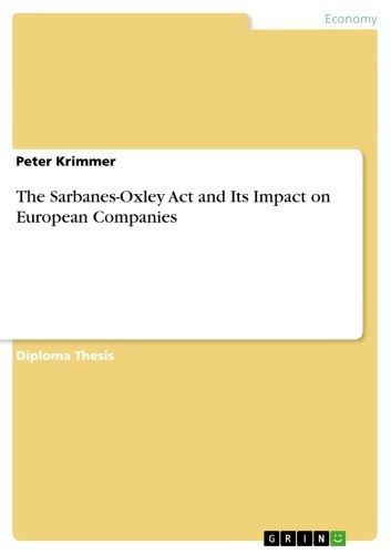 The Sarbanes-Oxley Act and Its Impact on European Companies