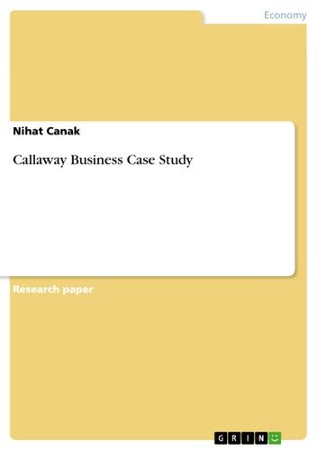 Callaway Business Case Study