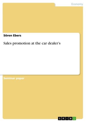 Sales promotion at the car dealer\