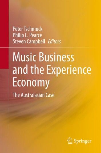 Music Business and the Experience Economy