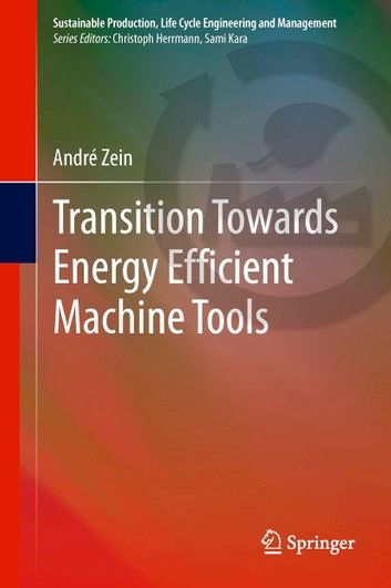 Transition Towards Energy Efficient Machine Tools