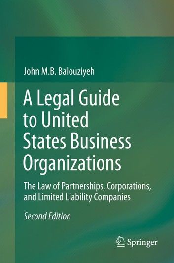 A Legal Guide to United States Business Organizations