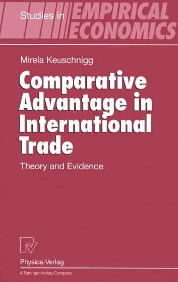 Comparative Advantage in International Trade