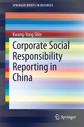 Corporate Social Responsibility Reporting in China