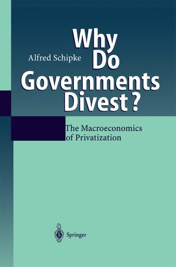 Why Do Governments Divest?