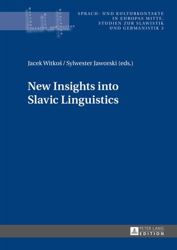 New Insights Into Slavic Linguistics