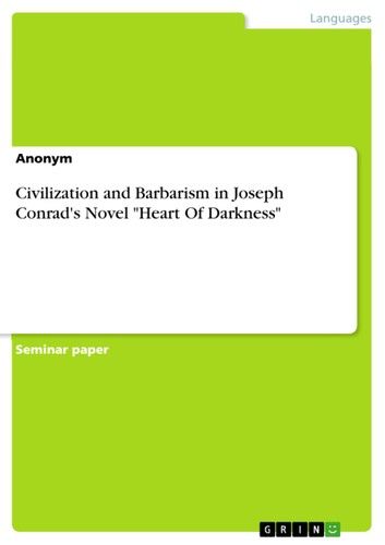 Civilization and Barbarism in Joseph Conrad\