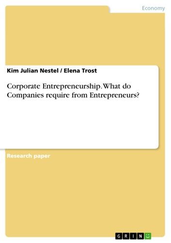 Corporate Entrepreneurship. What do Companies require from Entrepreneurs?